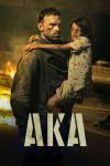 AKA movie poster: French White man in hoodie center holds child in left arm while a car burns in background