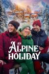 An Alpine Holiday movie poster: Two sisters and a man stand against a snowy backdrop