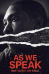 As We Speak: Rap Music on Trial