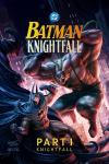 Batman: Knightfall - Part 1: Knightfall movie poster: Batman fights Bane midair