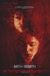 Birth/Rebirth Movie Poster: The faces of Celie (Judy Reyes) and Rose (Marin Ireland) are partly seen among what appear to be blood vessels