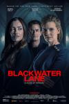 Blackwater Lane Movie Poster: Cass (left) looks sideways at Matthew (center) and Rachel (right)