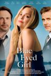 Blue Eyed Girl movie poster: Marisa Coughlan sits between Sam Trammell and Freddy Rodrigues