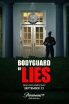 Bodyguard of Lies movie poster: Shadow of a guard outside White House.
