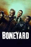 Boneyard movie poster: Mel Gibson points gun left next to White man center and Curtis "50 Cent" Jackson in police uniform 