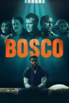 Bosco movie poster: Black American man center sits on bed in prison cell as an inmate with a barred window above him and various faces of other people above title