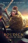  Boudica -- Queen of War movie poster: A White, brown haired warrior woman in face paint holding a sword.