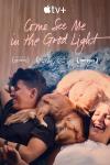 Come See Me in the Good Light movie poster: Andrea Gibson and Megan Falley lie on the floor with their three dogs