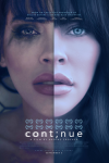 Continue movie poster: Nadine Crocker appears in a split before-and-after image of her face