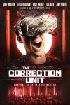The Correction Unit movie poster: Man screams as he has goggles on
