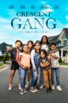 Crescent Gang movie poster: A group of elementary-age children stand in the middle of a suburban street under a bright, blue sky.