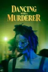 Dancing with a Murderer movie poster: Mystery figure in a mask with green lighting.