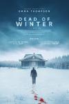 Dead of Winter movie poster: A woman in coveralls and a hat walks through the snow to an isolated cabin, dripping blood behind her