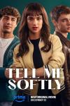 Tell Me Softly Movie Poster: Spanish teens, one female and two male