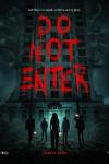 Do Not Enter Movie Poster: Five silhouetted figures facing an ominous building.