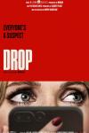 Drop Movie Poster: The top half is all red; the bottom half shows worried eyes glancing up from a cell phone