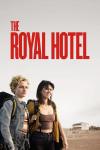 The Royal Hotel movie poster: A side shot of characters Liv and Hanna as they look directly at the camera.