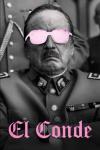 El Conde movie poster: A Chilean man in military suit wearing sunglasses with pink shine in the lens sits looking forward