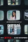 Eloá the Hostage: Live on TV movie poster: Woman looks out window