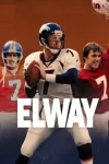 Elway movie poster: John Elway, legendary quarterback for the Denver Broncos, sets for a pass in full uniform, two other versions of him, flank him
