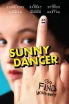 Sunny Dancer movie poster: Person holding up middle finger with cartoon eyes and mouth