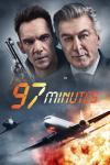 97 Minutes Movie Poster: An airplane flies toward viewers through a cloudy night sky, its right engine on fire