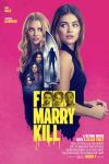 F Marry Kill movie poster: Veronica Gardiner and Lucy Hale look over their shoulders; a knife reflects a hooded suspect