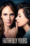 Faithfully Yours movie poster: two women