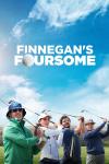 Finnegan’s Foursome movie poster: the four main characters swing a golf club as the golf ball forms the “O” of foursome