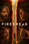 Firebreak movie poster: Four faces illuminated by fire.
