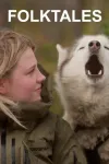 Folktales movie poster: Young person in jacket with howling husky outdoors.