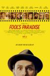 Fool's Paradise Movie Poster: Latte Pronto pokes his head up from the bottom of the all-yellow poster