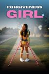Forgiveness Girl movie poster: Scarlett Diamond stands on the sidewalk with her leg braces and forearm crutches