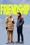 Friendship movie poster: Craig and Austin stand together in conversation; the word "Friendship" appears in yellow