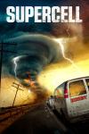 Supercell Movie Poster: A white van with BRODY written on the back is driving into a storm with a tornado funnel
