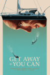 Get Away If You Can Movie Poster