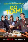 Go Team! Movie Poster: Five people in suits huddle, hands together, with sports items scattered below.