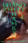 Three avatars stand within a computer game world, one on top of a car holding a skull, on the poster for Grand Theft Hamlet