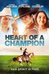 Heart of Champion movie poster: Casper Van Dien, YaYa Gosselin, and Jojo Marie images are in clouds over an image of YaYa Gosselin riding a horse through a grassy field