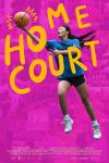 Home Court movie poster: Ashley Chea is shooting a basketball layup