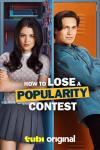 How to Lose a Popularity Contest movie poster: Chase Hudson and Sara Waisglass standing next to each other.