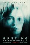 Hunting Matthew Nichols Poster: Tara's face appears against a woodsy backdrop, a shadowy figure appearing over her eye
