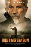 Hunting Season Movie Poster: Mel Gibson looks grim while holding a gun; below, a figure raises a rifle near a lifeless body