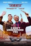 I Don't Understand You movie poster: Andrew Rannells and Nick Kroll wave, holding sharp kitchen knives, in Italy, with a dead body on the cobblestones