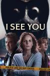 I See You movie poster: 3 people look out as a person in a mask watched from behind