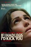 If I Had Legs I'd Kick You movie poster: Close-up of Rose Byrne looking up