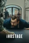 iHostage movie poster: White Dutch man with beard in blue jacket looks up while lying on ground face down with a camouflage leg and boot on left