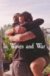 In Waves and War movie poster: Veterans hug it out.