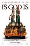 Is God Is movie poster: Two Black women with blond braids stand on top of a car with flames coming out of the hood