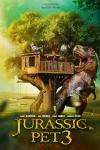The Adventures of Jurassic Pet: Return to the Wild movie poster:  a giant t-rex stand beside a treehouse